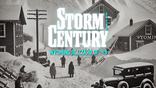 The Blizzard of 1949: Wyoming’s Storm of the Century
