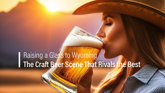 Raising a Glass to Wyoming: The Craft Beer Scene That Rivals the Best